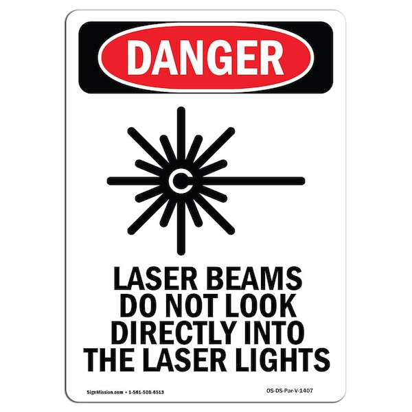 Signmission OSHA Danger Sign, Laser Beams Do Not, 10in X 7in Rigid Plastic, 7" W, 10" H, Portrait OS-DS-P-710-V-1407 - main